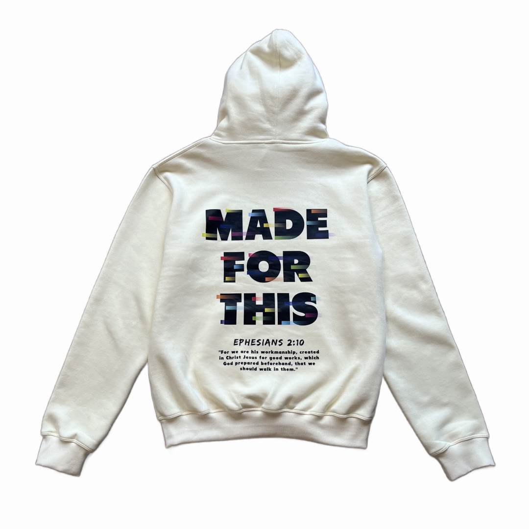 Made For This Hoodie Cream