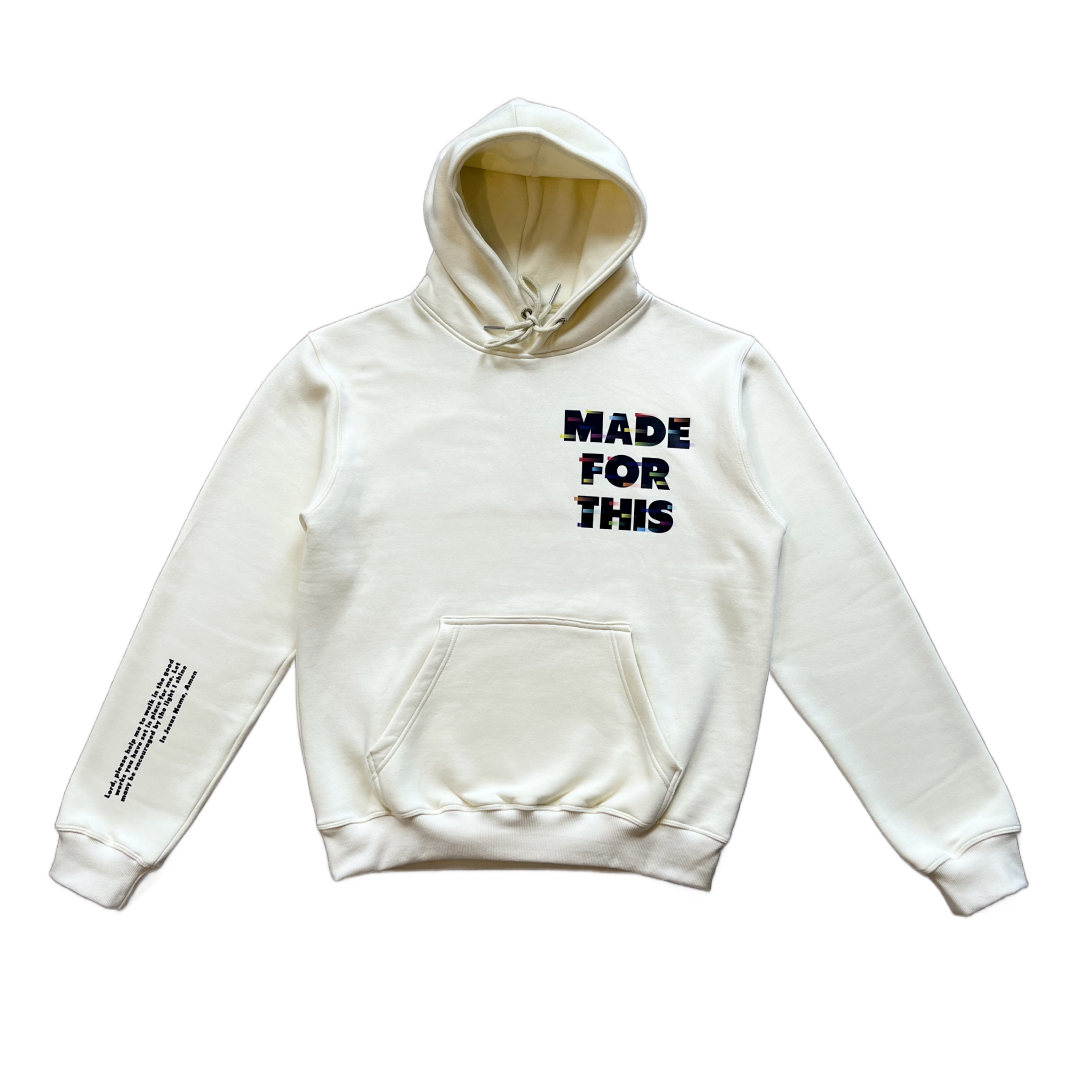 Made For This Hoodie Cream