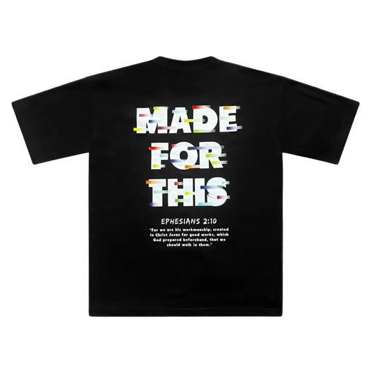 Made For This Black Tee